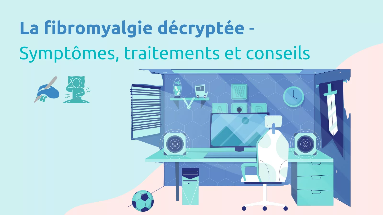 La fibromyalgie décryptée : Symptômes, traitements et conseils
