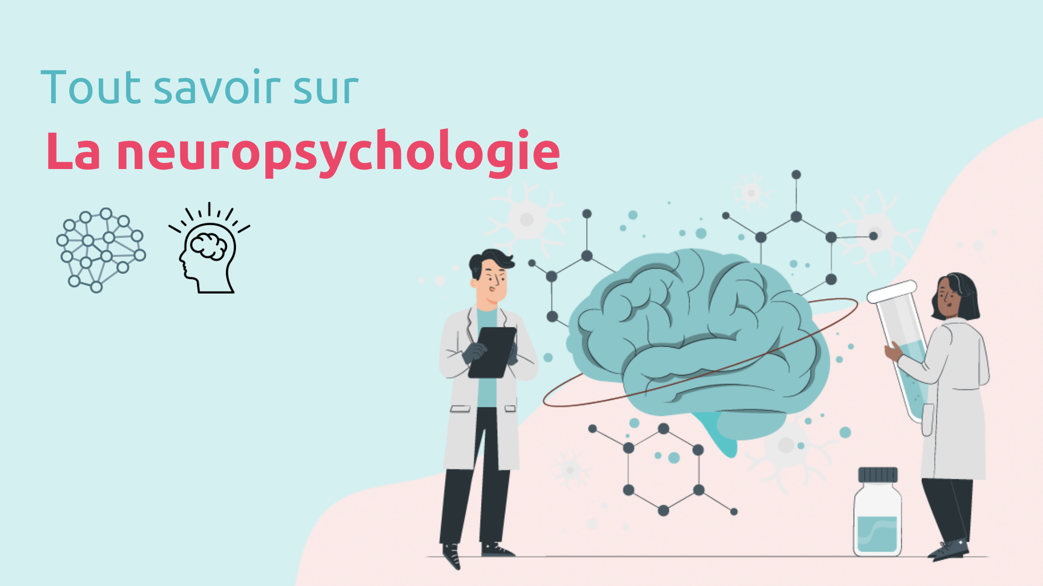 Tout savoir sur la neuropsychologie