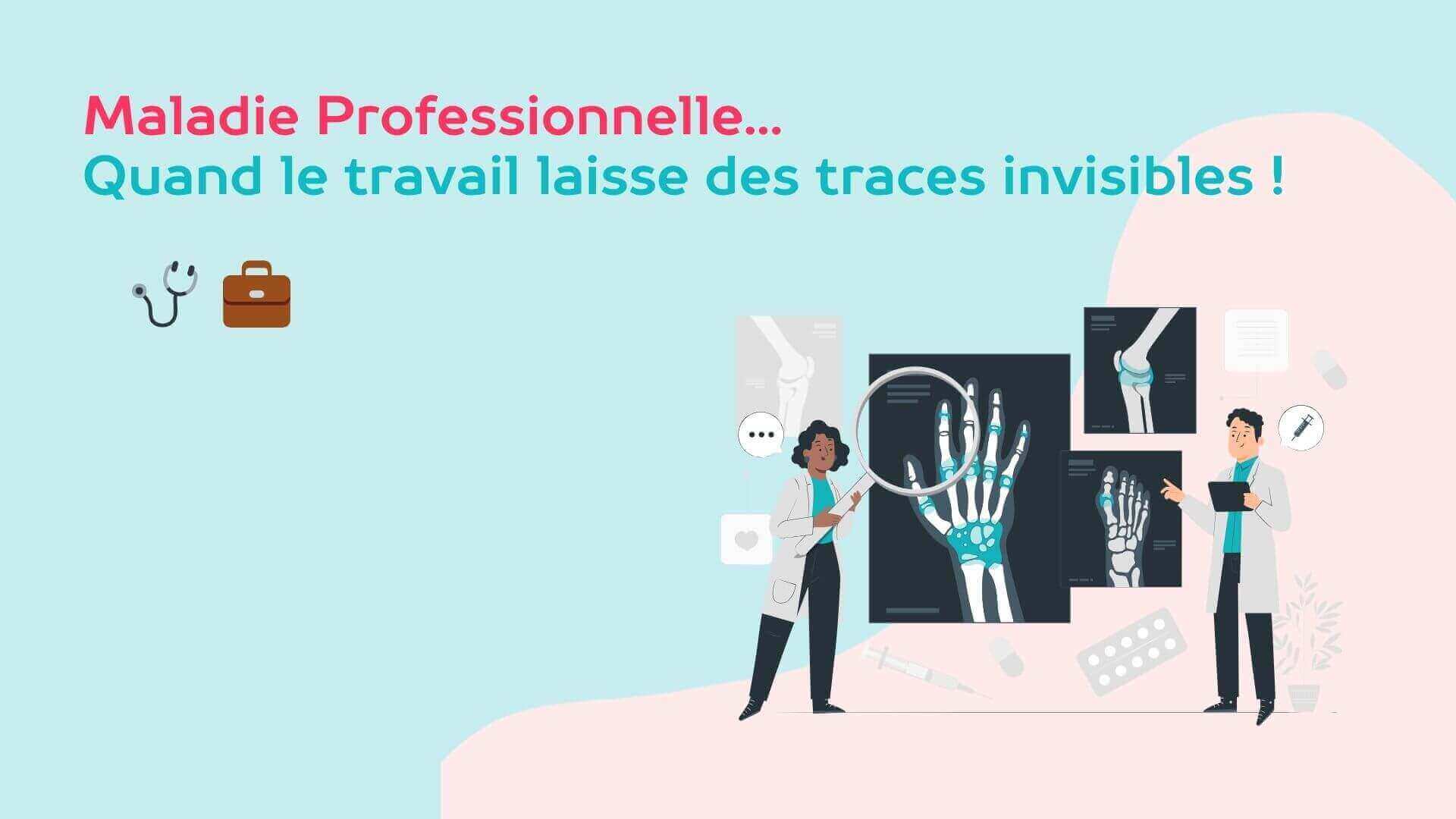 Maladie professionnelle : Quand le travail laisse des traces invisibles
