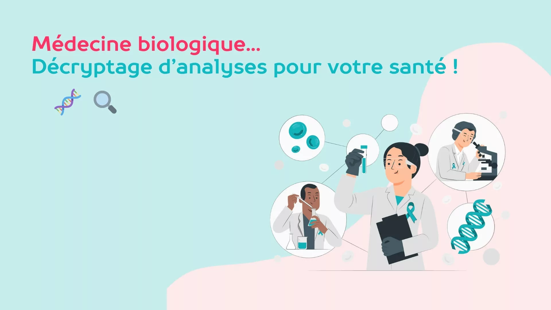 Médecine biologique : prises de sang et biomarqueurs des indicateurs pour votre santé et vos traitements…Comprendre la biologie médicale pour les patients !